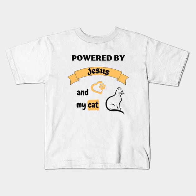 Powered by Jesus and my cat Kids T-Shirt by Rubi16